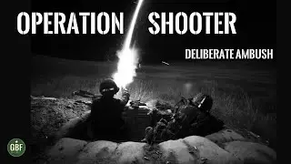 Operation SHOOTER 2023 - Deliberate Ambush