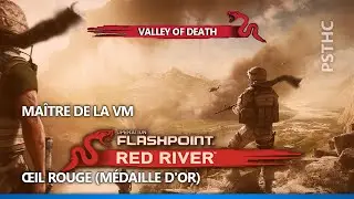 Op&eacute;ration FlashPoint Red River  [DLC] Valley of death - VOD Master Trophy | Troph&eacute;e Ma&icirc;tre de la VM