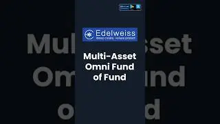 Edelweiss Multi Asset Omni FoF #NFO Review: Should You #Invest? | #Edelweiss Mutual Fund Analysis