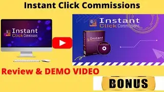 INSTANT CLICK COMMISSIONS REVIEW⚠️DON'T GET THIS Instant Click Commissions WITHOUT MY👷 BONUSES!!