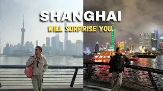 4 days in SHANGHAI China and why it&rsquo;s the city you must visit