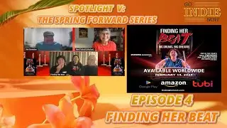 Spotlight V: The Spring Forward Series - Finding Her Beat Documentary