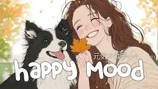 Boost Your Mood with Happy Songs that Make You Smile ✨