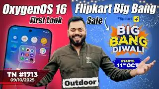 Flipkart Big Bang Sale,OxygenOS 16 First Look,vivo V60e,OPPO Reno 15 Launch,New Apple Event-#TTN1713