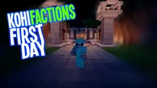 [Kohi Factions] First Day #1 - Tekila