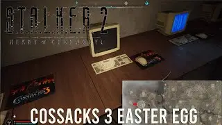S.T.A.L.K.E.R. 2: Heart of Chornobyl  Cossacks 3 EASTER EGG