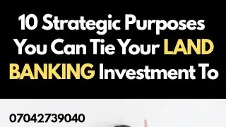 𝟭𝟬 𝗦𝘁𝗿𝗮𝘁𝗲𝗴𝗶𝗰 𝗣𝘂𝗿𝗽𝗼𝘀𝗲𝘀 𝗬𝗼𝘂 𝗖𝗮𝗻 𝗧𝗶𝗲 𝗬𝗼𝘂𝗿 𝗟𝗔𝗡𝗗 𝗕𝗔𝗡𝗞𝗜𝗡𝗚 𝗜𝗻𝘃𝗲𝘀𝘁𝗺𝗲𝗻𝘁 𝗧𝗼