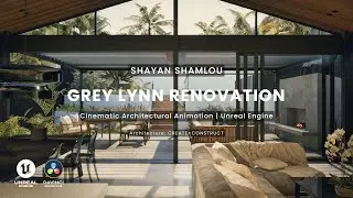 Grey Lynn &ndash; Cinematic Architectural Animation | Unreal Engine