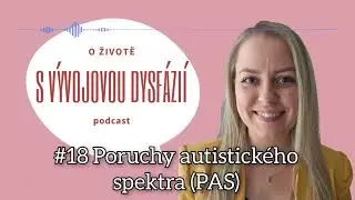 #18 Poruchy autistického spektra (PAS)