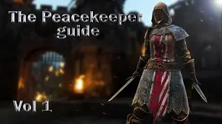 For honor. The Peacekeeper guide/ Гайд на Избавительницу. часть 1