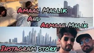 Amaal and Armaan Instagram live story/Amaal Mallik Live/Amaal Mallik/Armaan Malik/Instagram Story