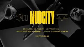 DAMETRILL - MUD CITY 和平 ( Prod. By Kaiote ) 【Official Music Video】