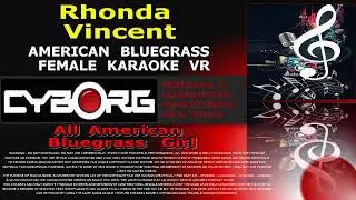 FUR - Rhonda Vincent   All American Bluegrass Girl AMERICAN BLUEGRASS FEMALE KARAOKE VR