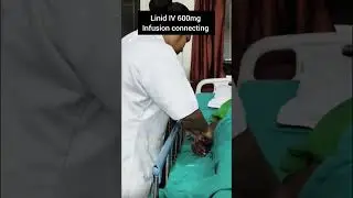 Linid iv 600mg infusion connecting💉💉 #patientcare #injectionadministration #nursingworld