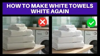 How to Make White Towels White Again