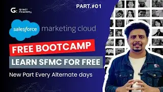 Free Salesforce Marketing Cloud BootCamp | Learn SFMC for Beginners | Presented by GradX Academy