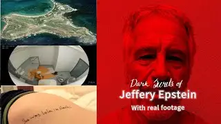 Jeffrey Epstein: The Dark Side of Elite Power | with real island footage