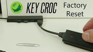 How to Factory Reset the Key Croc Key Logger by Hak5