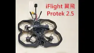 翼飛 Protek25 開箱介紹與試飛 iFlight P25