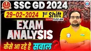 SSC GD 2024 Exam Analysis | SSC GD 29 Feb 1st Shift Exam Analysis, SSC GD 2024 Paper Solution