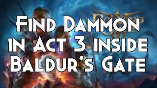 Где находится Дэммон в 3 акте Baldur's Gate?