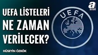 UEFA Kadro Bildirimi Son Gün Ne Zaman, Saat Kaçta Bitiyor? Hüseyin Özkök Açıkladı!