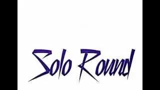 Solo Round Transition
