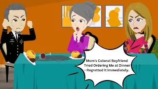 Mom's Colonel Boyfriend Tried Ordering Me at Dinner—Regretted It Immediately.