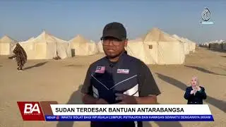 SUDAN TERDESAK BANTUAN ANTARABANGSA