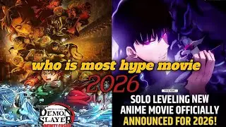 Solo Leveling vs Demon Slayer 🔥 | 2026 Ki Sabse Zyada Hype Anime Movie Kaun?