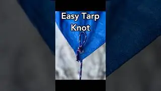 Easy Tarp Knot