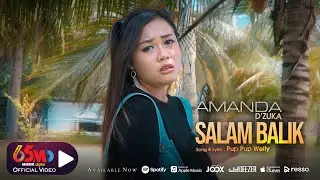 Amanda D'Zuka - Salam Balik (Official Music Video)