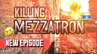 KILLING MEZZATRON