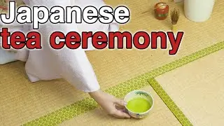 Do you know the etiquette of the Japanese tea ceremony