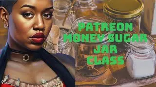 INTRO PEEK TO SUGAR JAR MONEY SPELL