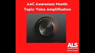 Augmentative and Alternative Communication Awareness Month Series - Voice Amplifiers