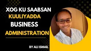 Kuuliyadda Business Adminstaration  Xog ku saabsan