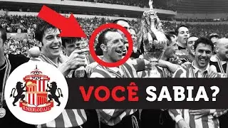 A HISTÓRIA DO SUNDERLAND [CLUBES DO CAMPEONATO INGLÊS]
