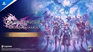 Granblue Fantasy: Relink - Endless Ragnarok - Reveal Trailer | PS5 & PS4 Games