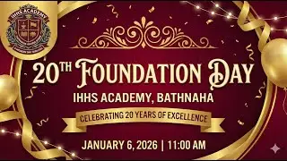 School Tour + Honouring the guests  | 20th Foundation Day | 6th Jan 2026 | IHHS Academy, Bathnaha