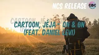 Cartoon, J&eacute;ja - On & On (feat. Daniel Levi) [ NCS Release ]