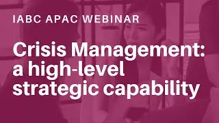 Free Webinar: Crisis Management: a high-level strategic capability