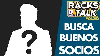 ❌&iquest;C&oacute;mo encontrar al socio adecuado? ❌ 🐍 Racks Talk VOL.252 4