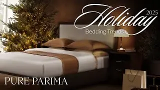 Holiday Bedding Trends 2025: Pure Parima Luxe Sheets & Colors