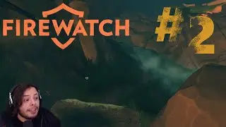 Firewatch Episode 2 | A Wild Goose Chase