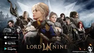 LORD NINE - Official Launch Gameplay Android APK iOS