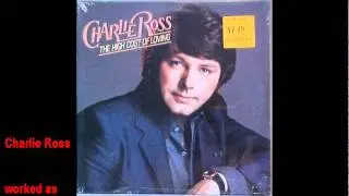 The High Cost Of Loving - Charlie Ross
