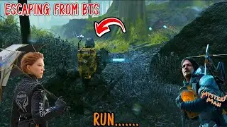 Death Stranding Escaping from BTs