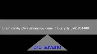 lurem rac-by olwa savano-pe gene ft lucy jolly 0781851480