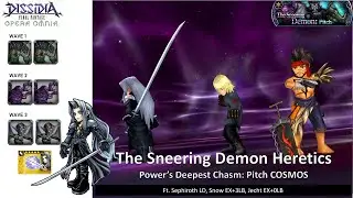 DFFOO GL (Sneering Demon Heretics COSMOS) Sephiroth LD, Snow, Jecht